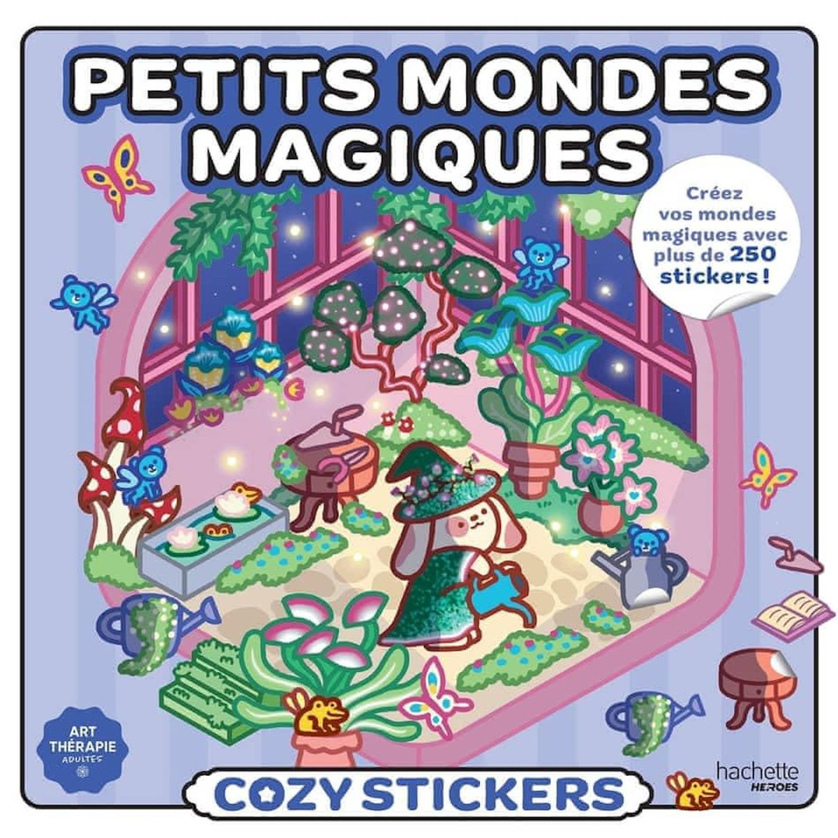 PETITS MONDES MAGIQUES. CREEZ VOS MONDES MAGIQUES AVEC PLUS DE 250 STICKERS !, Alexander Harry