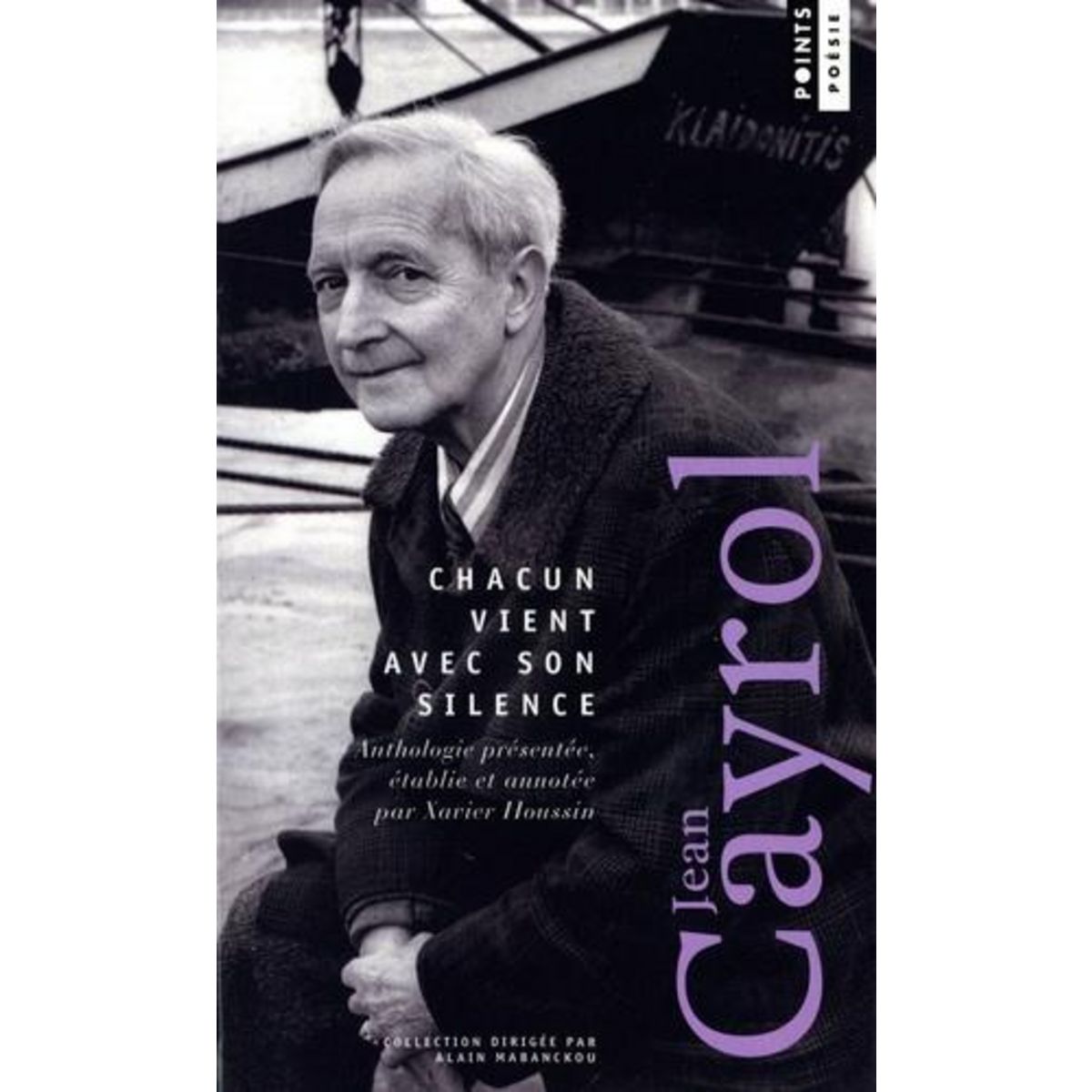 CHACUN VIENT AVEC SON SILENCE. ANTHOLOGIE POETIQUE, Cayrol Jean