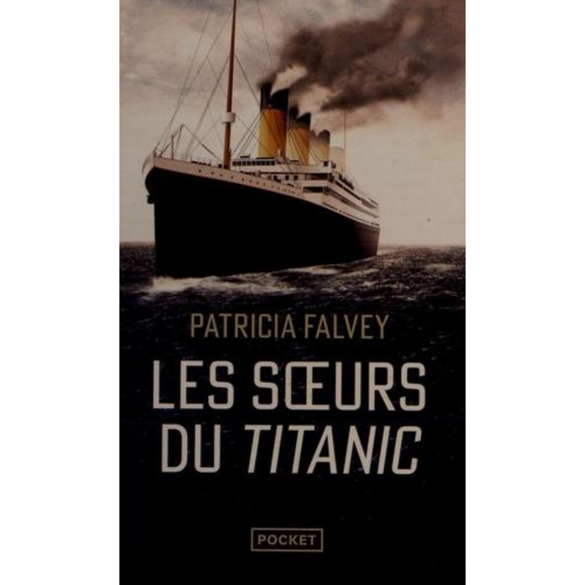LES SOEURS DU TITANIC, Falvey Patricia