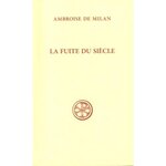 LA FUITE DU SIECLE, Ambroise de Milan