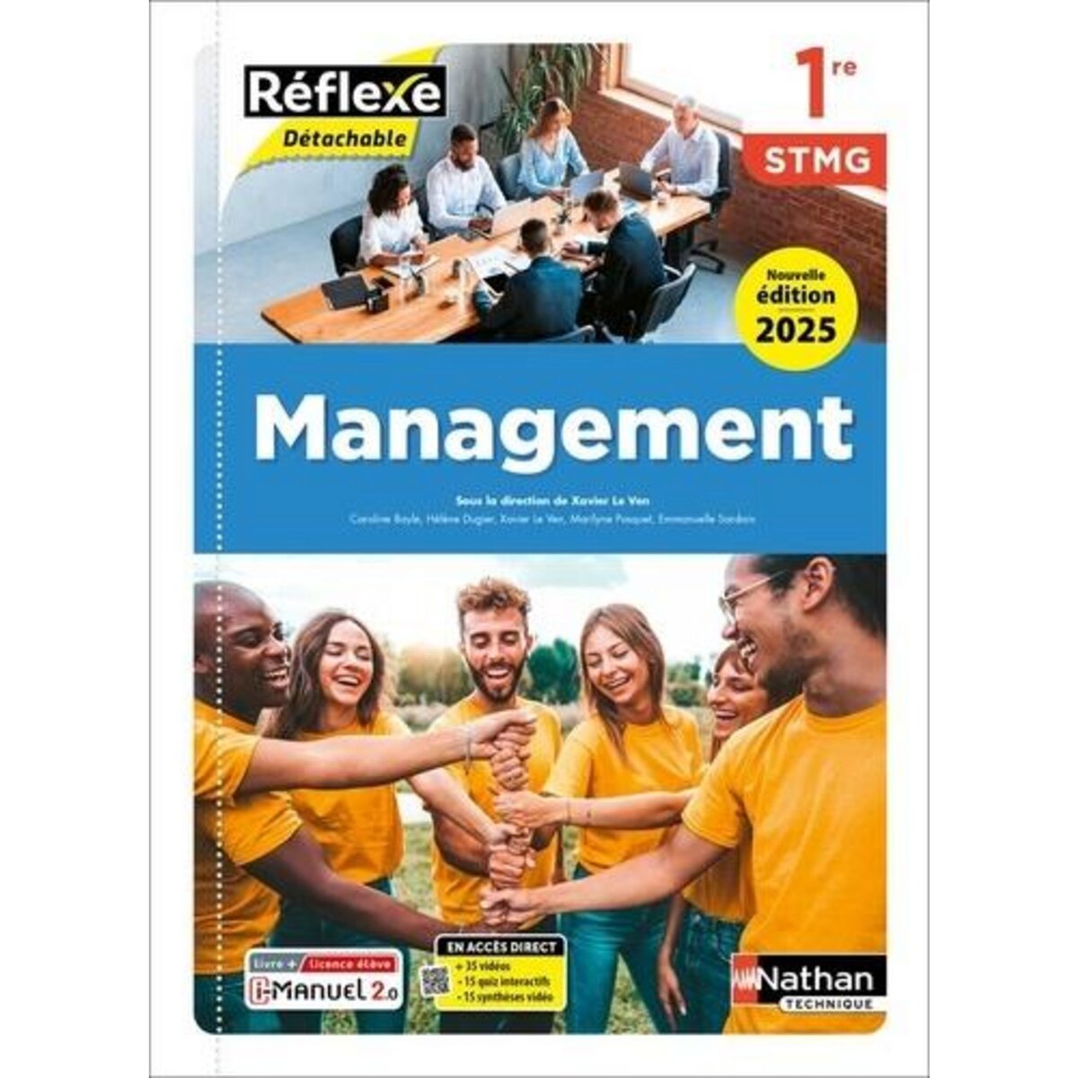 MANAGEMENT 1RE STMG REFLEXE. LIVRE + LICENCE ELEVE, EDITION 2025, Le Ven Xavier