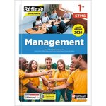 MANAGEMENT 1RE STMG REFLEXE. LIVRE + LICENCE ELEVE, EDITION 2025, Le Ven Xavier