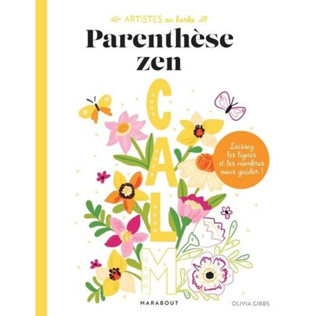PARENTHESE ZEN, Gibbs Olivia