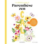 PARENTHESE ZEN, Gibbs Olivia