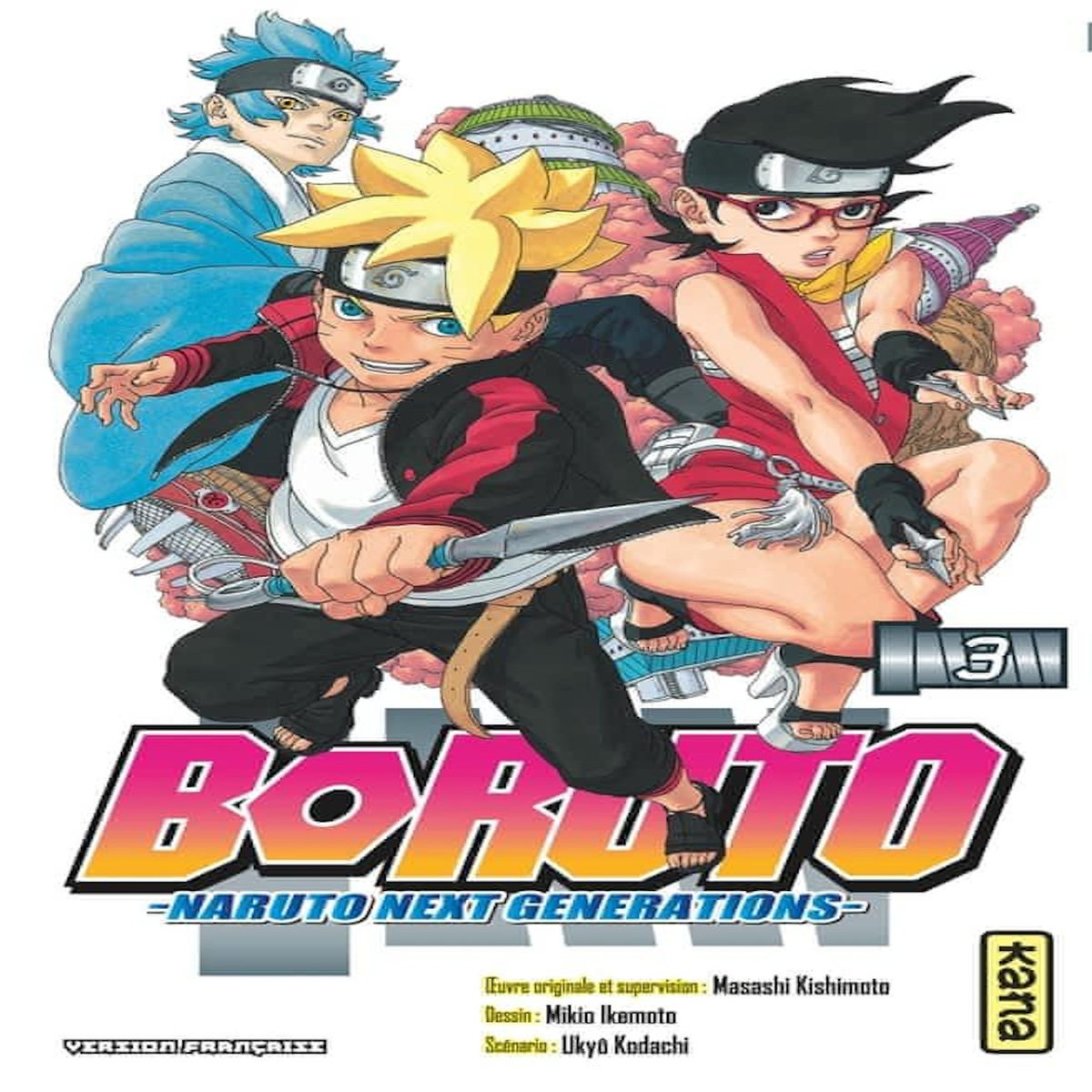 BORUTO - NARUTO NEXT GENERATIONS TOME 3 , Kodachi Ukyô