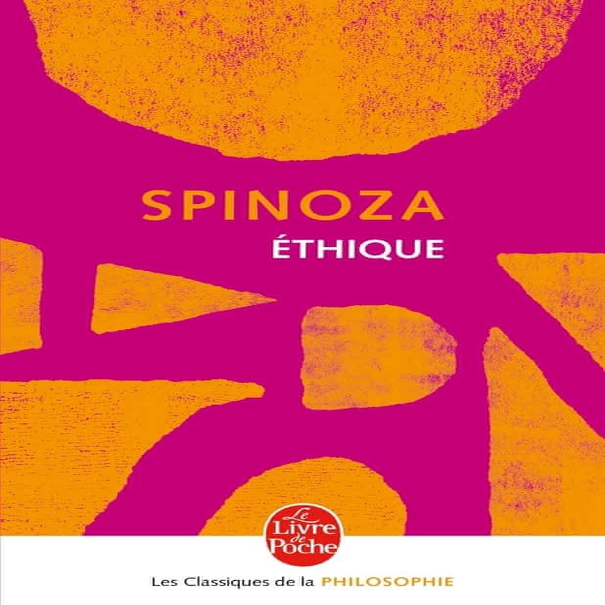 L'ETHIQUE, Spinoza Baruch