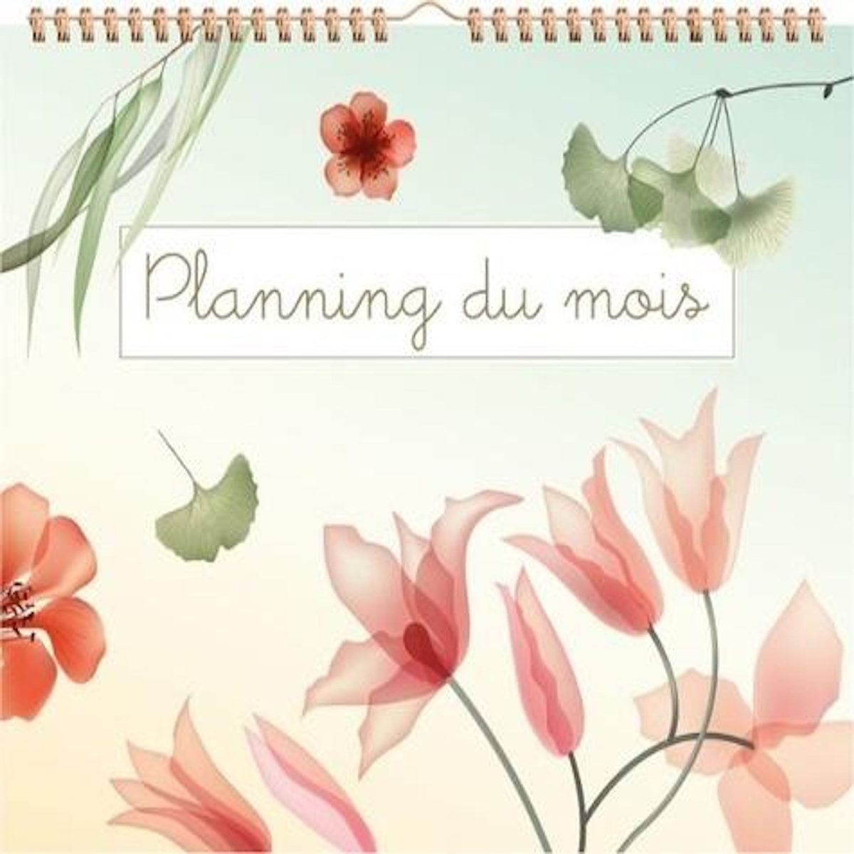 PLANNING DU MOIS. TRANSPARENT FLOWERS, Chantecler