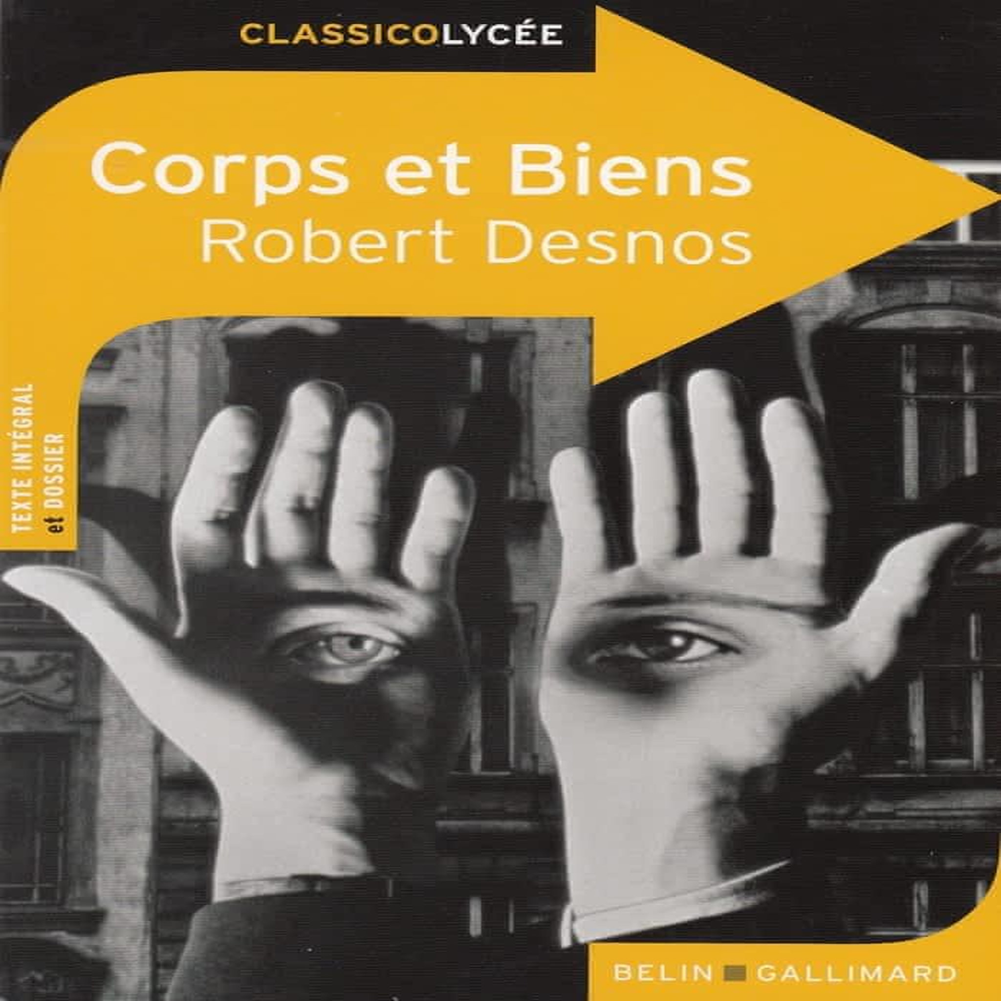 CORPS ET BIENS, Desnos Robert