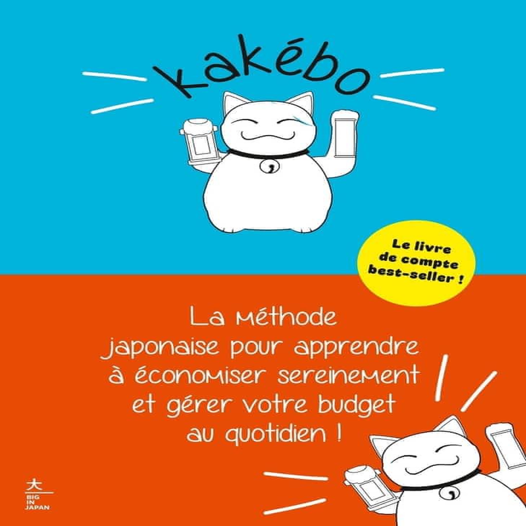 KAKEBO. MON BUDGET AU QUOTIDIEN ET DANS LA BONNE HUMEUR, Yokoyama Mitsuaki