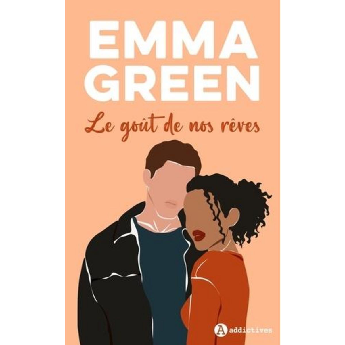 LE GOUT DE NOS REVES, Green Emma