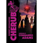 CHERUB TOME 17 : COMMANDO ADAMS, Muchamore Robert