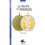 LES FRUITS DU PARADIS, Foulkes Maït