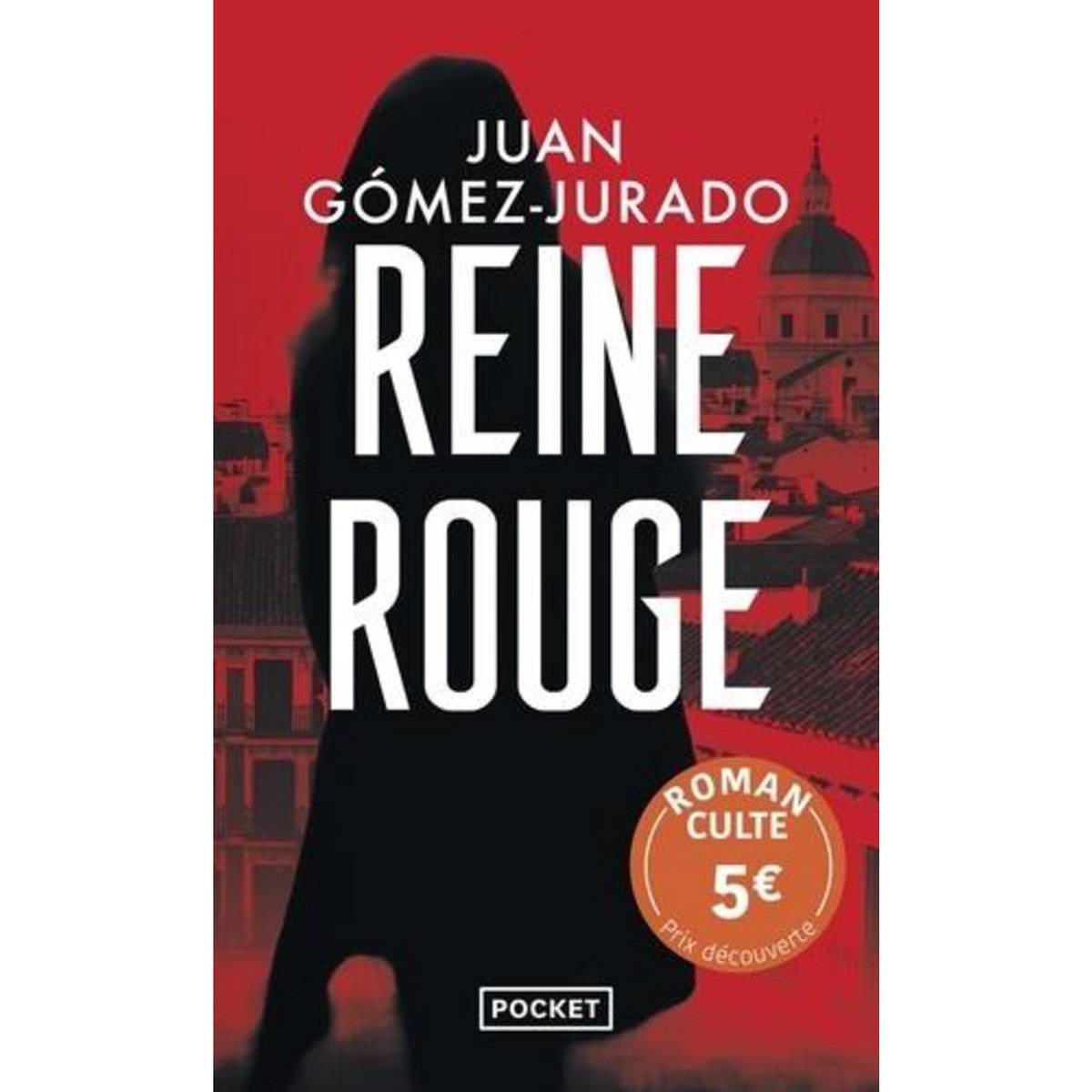 REINE ROUGE, Gómez-Jurado Juan