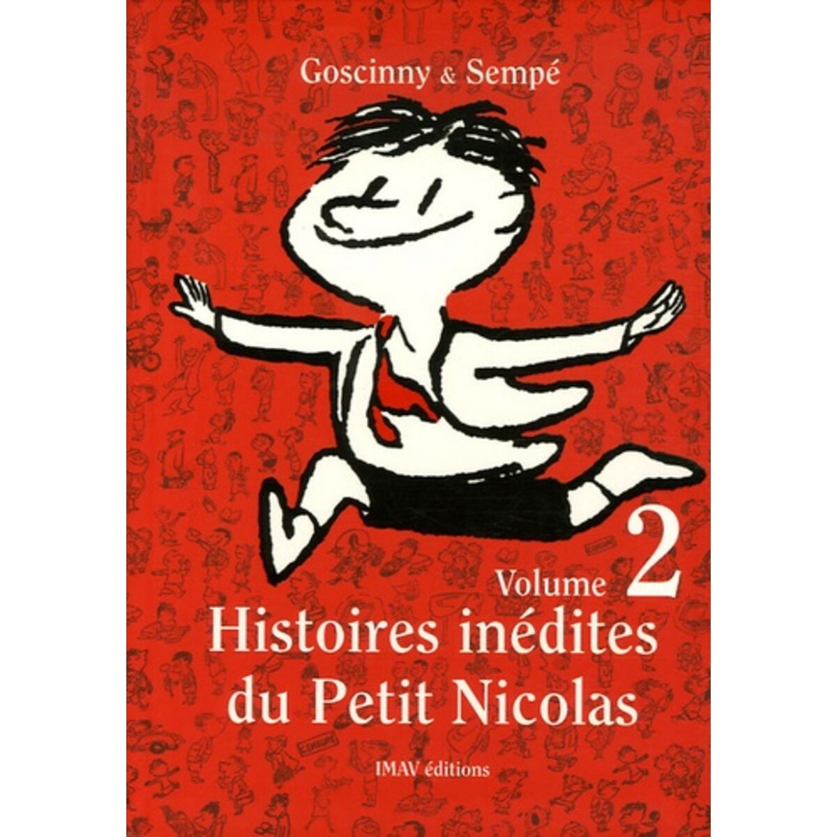  HISTOIRES INEDITES DU PETIT NICOLAS TOME 2, Goscinny René