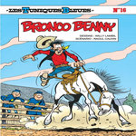 LES TUNIQUES BLEUES TOME 16 : BRONCO BENNY, Cauvin Raoul