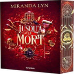 JUSQU'A LA MORT TOME 1 , Lyn Miranda