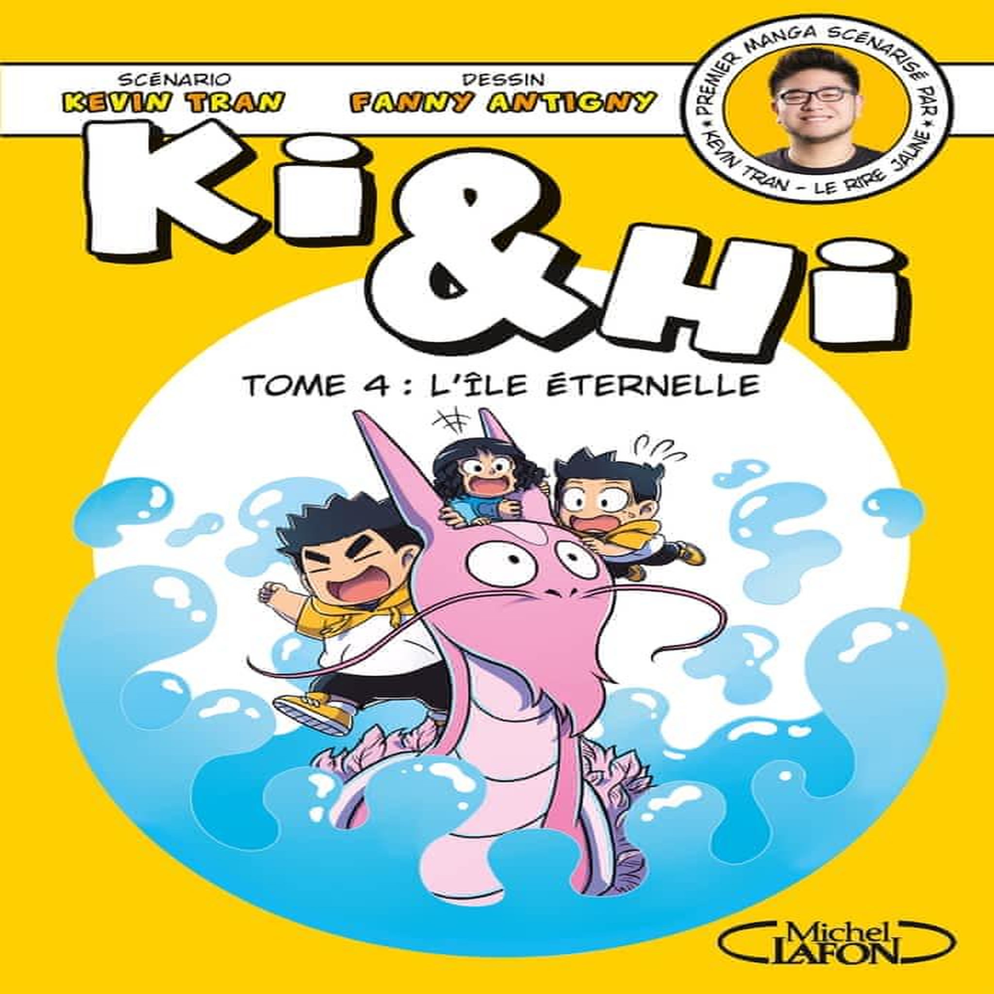 KI & HI TOME 4 : L'ILE ETERNELLE, Tran Kevin