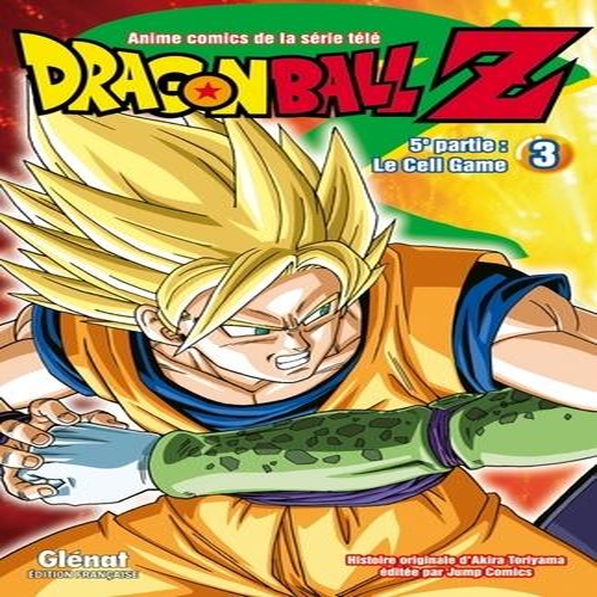 DRAGON BALL Z, 5E PARTIE, LE CELL GAME TOME 3 , Toriyama Akira