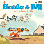 BOULE & BILL TOME 4 : SYSTEME BILL, Roba Jean
