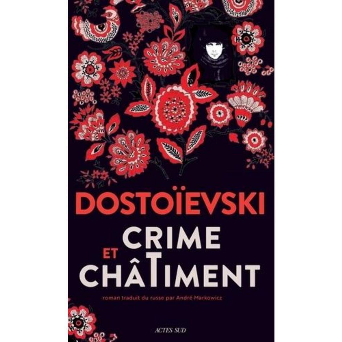 CRIME ET CHATIMENT, Dostoïevski Fédor Mikhaïlovitch