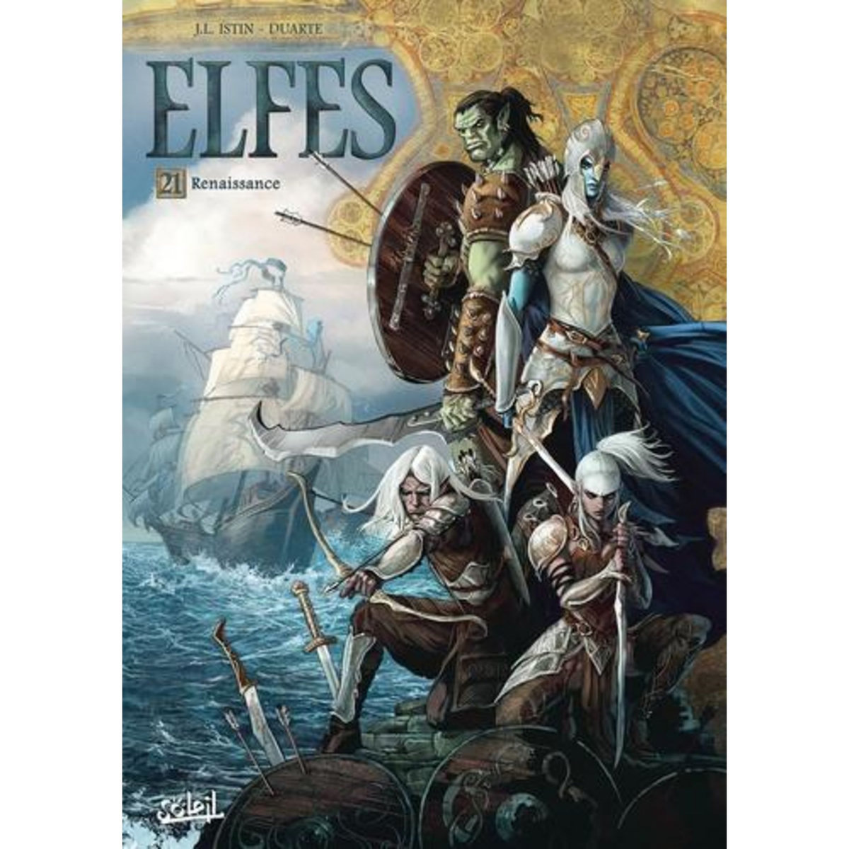 TERRES D'ARRAN : ELFES TOME 21 : RENAISSANCE, Istin Jean-Luc