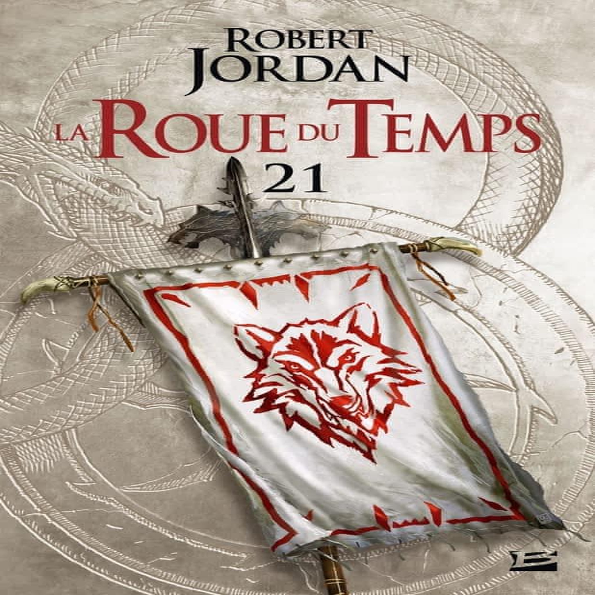 LA ROUE DU TEMPS TOME 21 : LE POIGNARD DES REVES. PREMIERE PARTIE, Jordan Robert