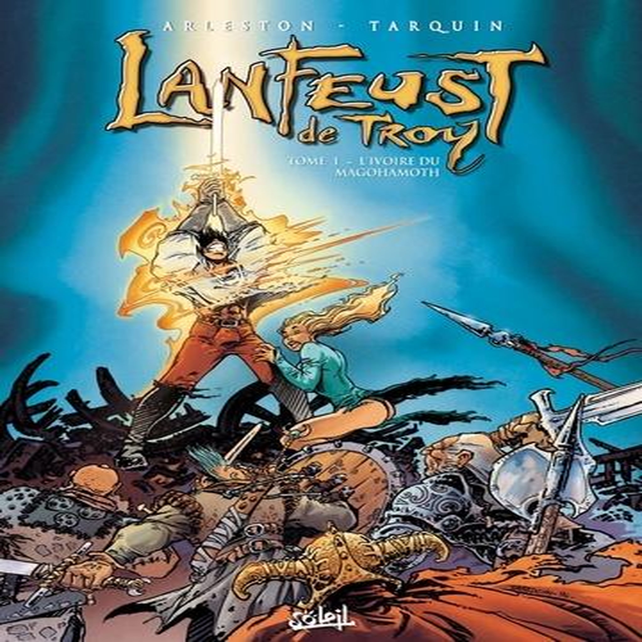 LANFEUST DE TROY TOME 1 : L'IVOIRE DU MAGOHAMOTH, Arleston Christophe