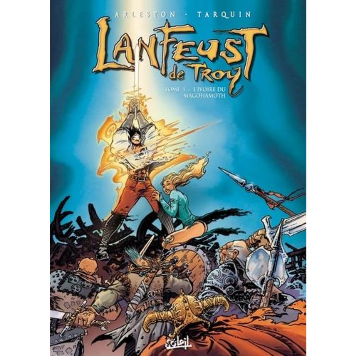 LANFEUST DE TROY TOME 1 : L'IVOIRE DU MAGOHAMOTH, Arleston Christophe