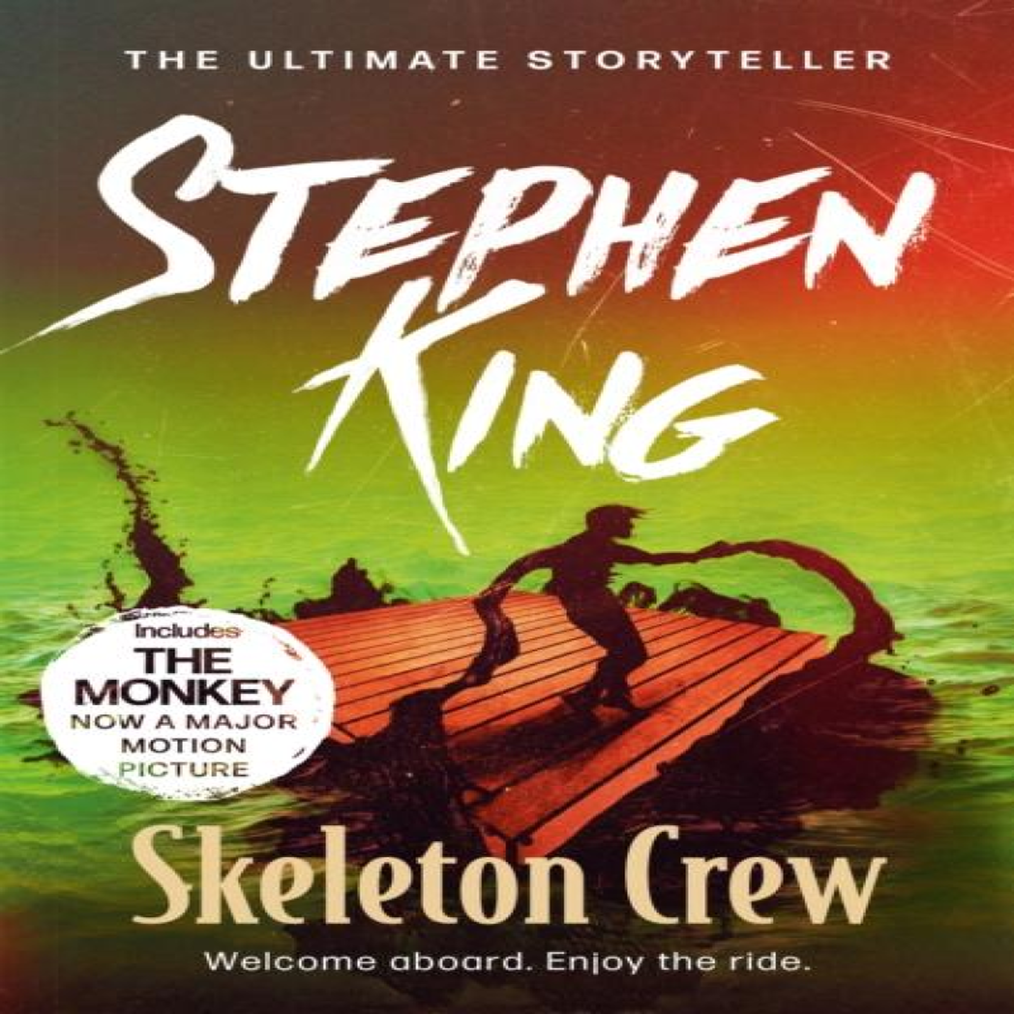 LIVRES Skeleton Crew : A riveting, dark story collection from the No. 1 bestseller, featuring 'The Mist' and 'The Monkey'