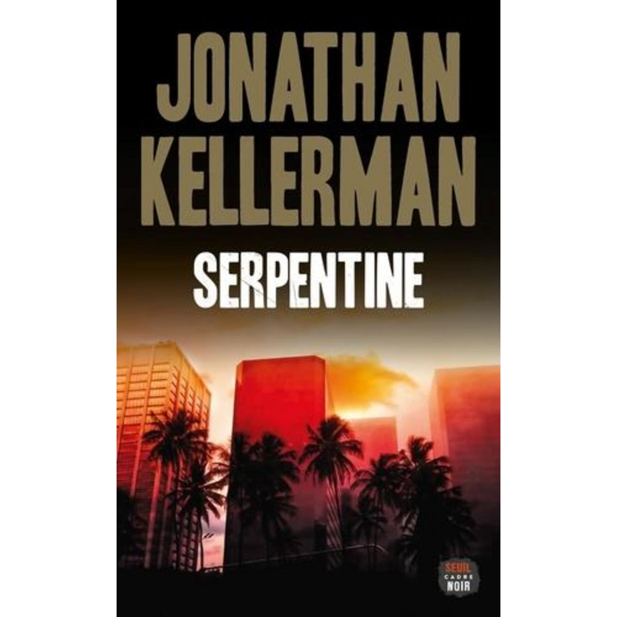 SERPENTINE, Kellerman Jonathan