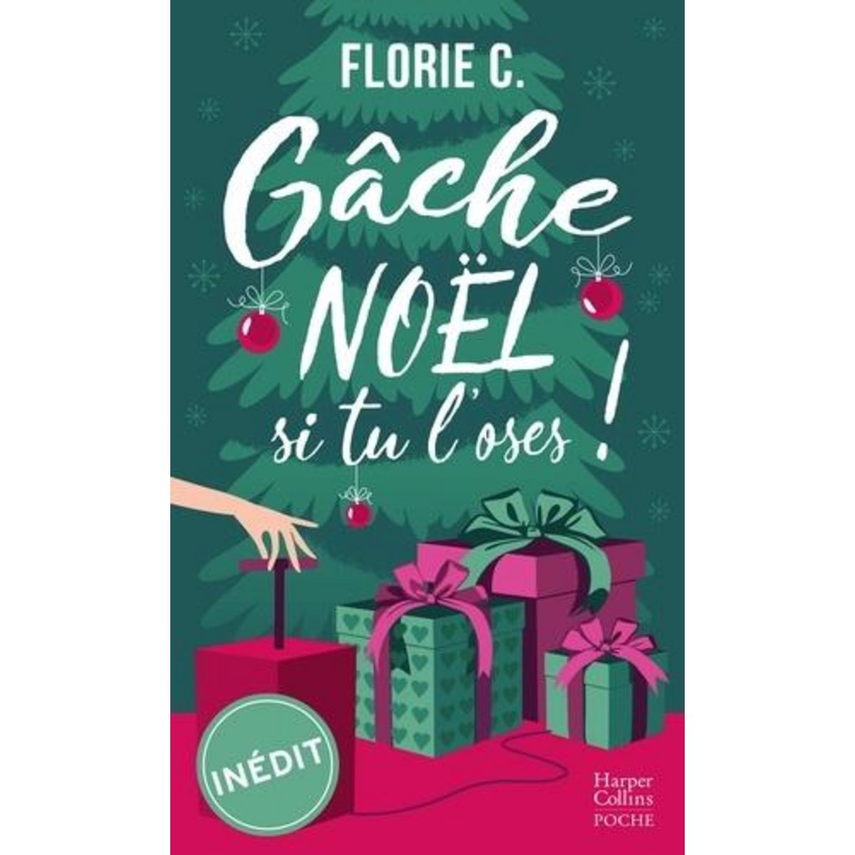 GACHE NOEL, SI TU L'OSES !, C. Florie