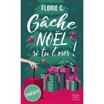 GACHE NOEL, SI TU L'OSES !, C. Florie