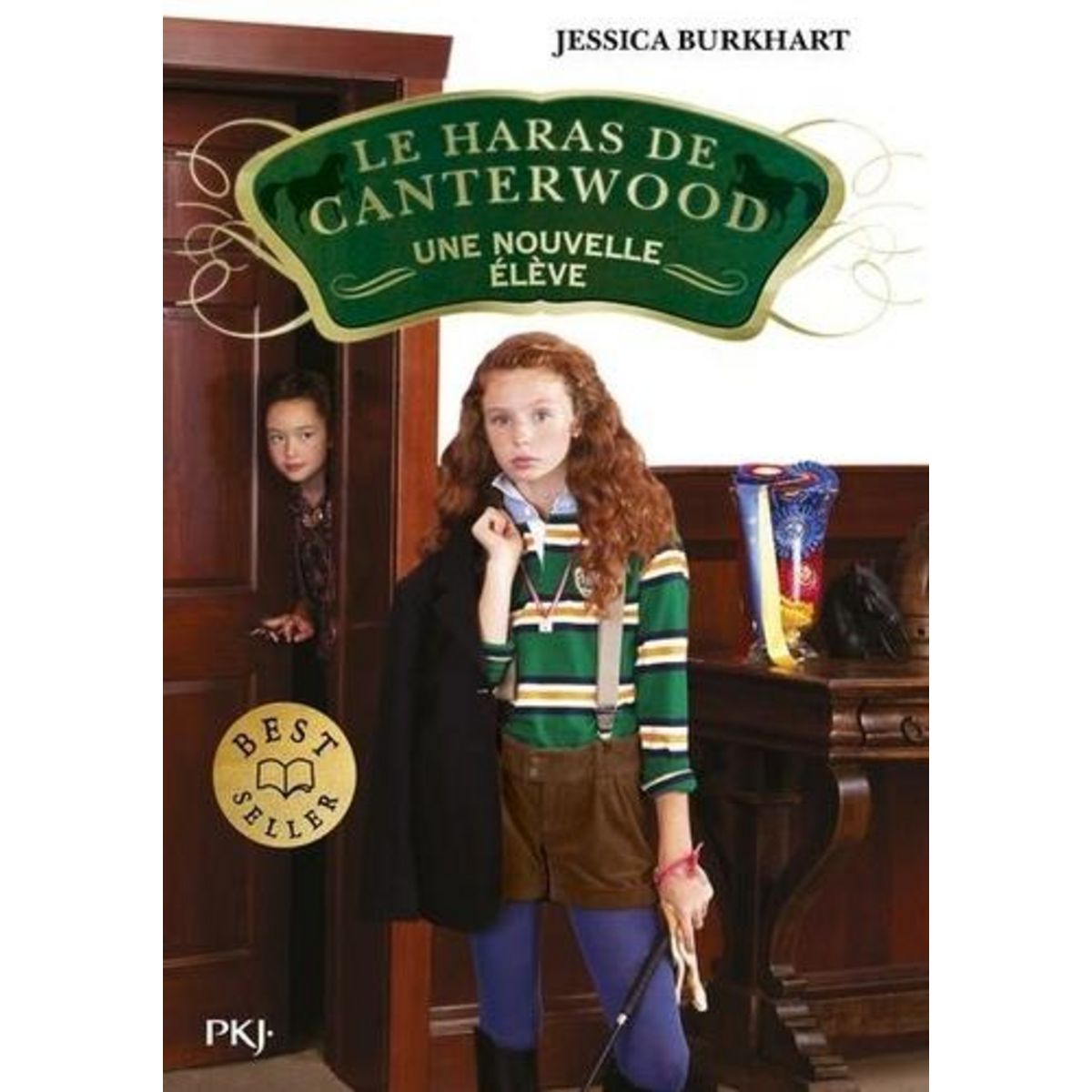 LE HARAS DE CANTERWOOD TOME 13 : UNE NOUVELLE ELEVE, Burkhart Jessica