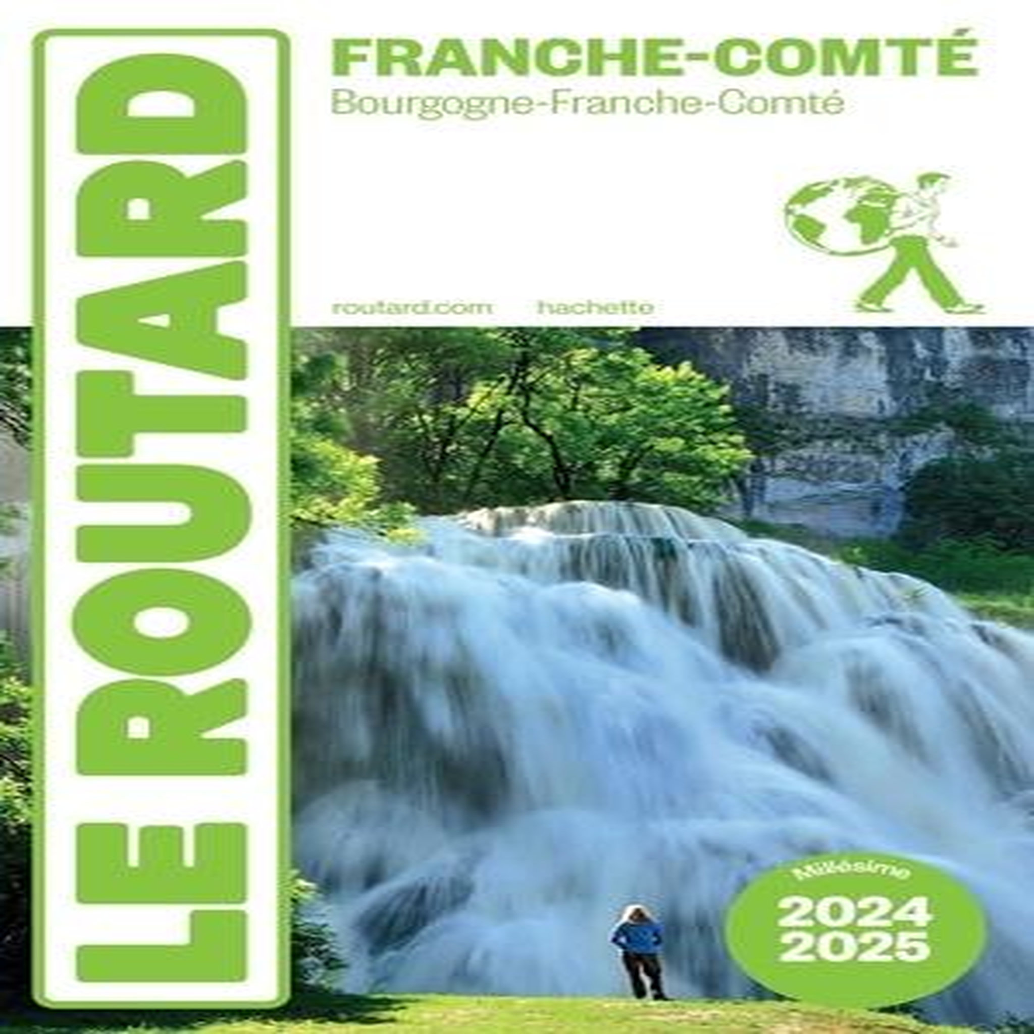 FRANCHE COMTE. EDITION 2024-2025, Le Routard