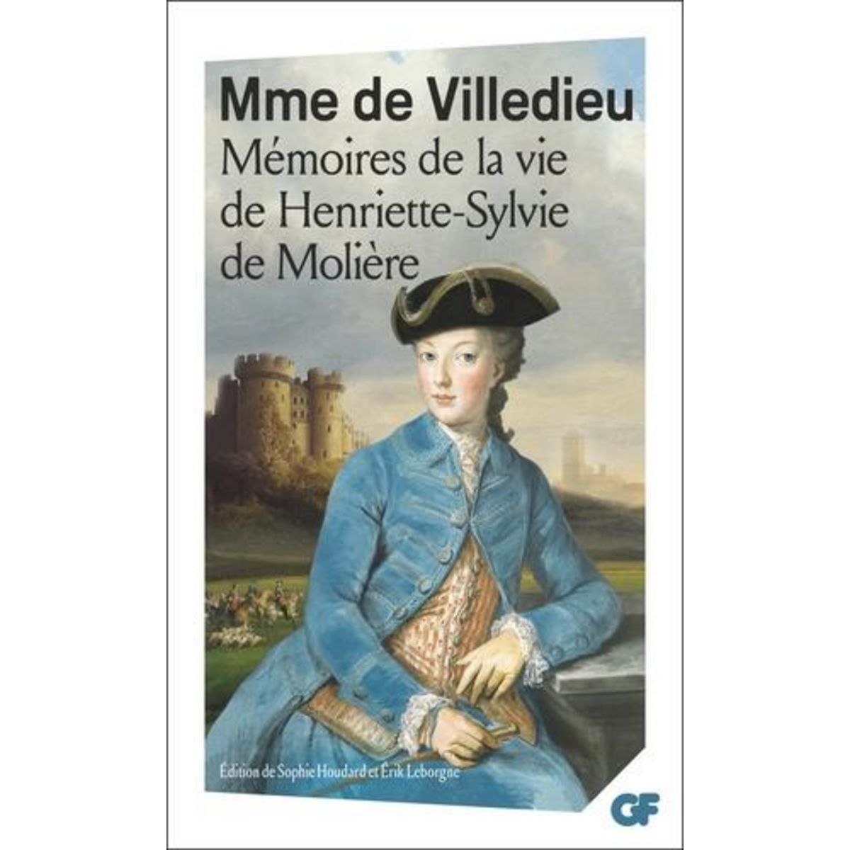 MEMOIRES DE LA VIE DE HENRIETTE-SYLVIE DE MOLIERE, Villedieu Marie-Catherine de