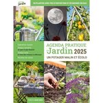 AGENDA PRATIQUE DU JARDIN. UN POTAGER MALIN ET ECOLO, EDITION 2025, Lefrançois Sandra