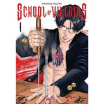 SCHOOL OF VILLAINS TOME 1 , Okujima Hiromasa