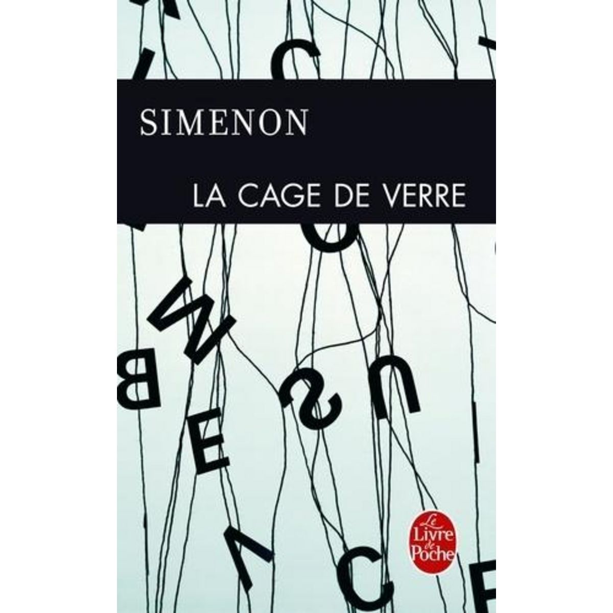 LA CAGE DE VERRE, Simenon Georges