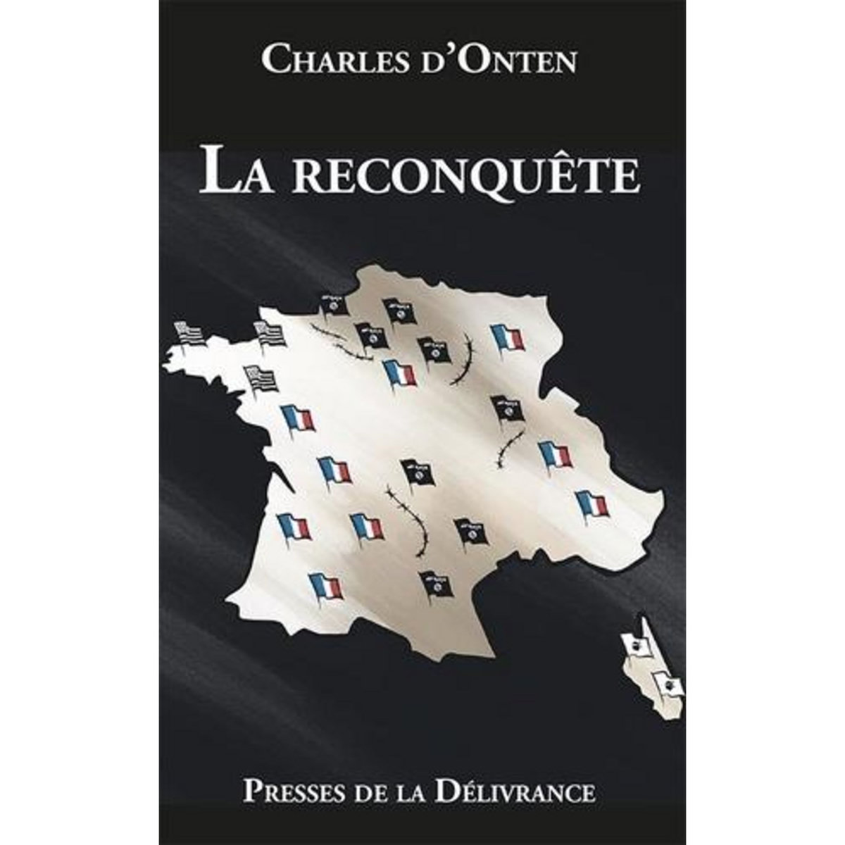 LA RECONQUETE, Onten Charles d'