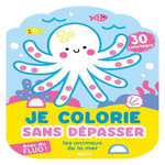 JE COLORIE SANS DEPASSER. LES ANIMAUX DE LA MER, Ghataora Nina