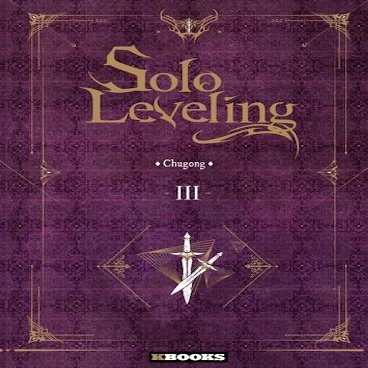 SOLO LEVELING TOME 3 , Chugong