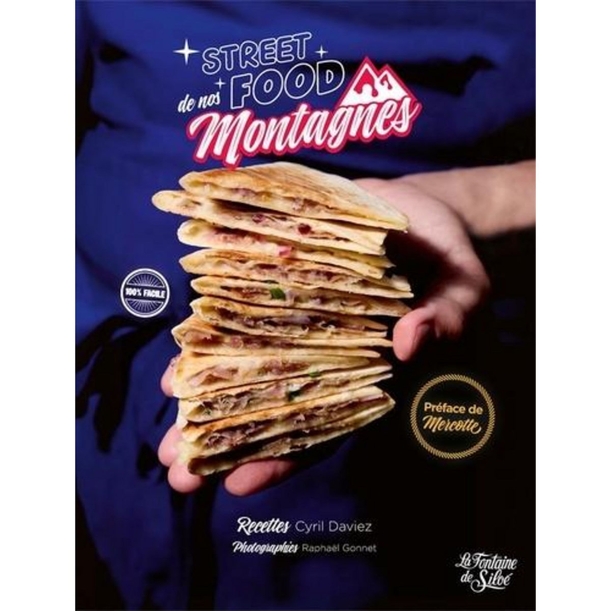 STREET FOOD DE NOS MONTAGNES, Daviez Cyril