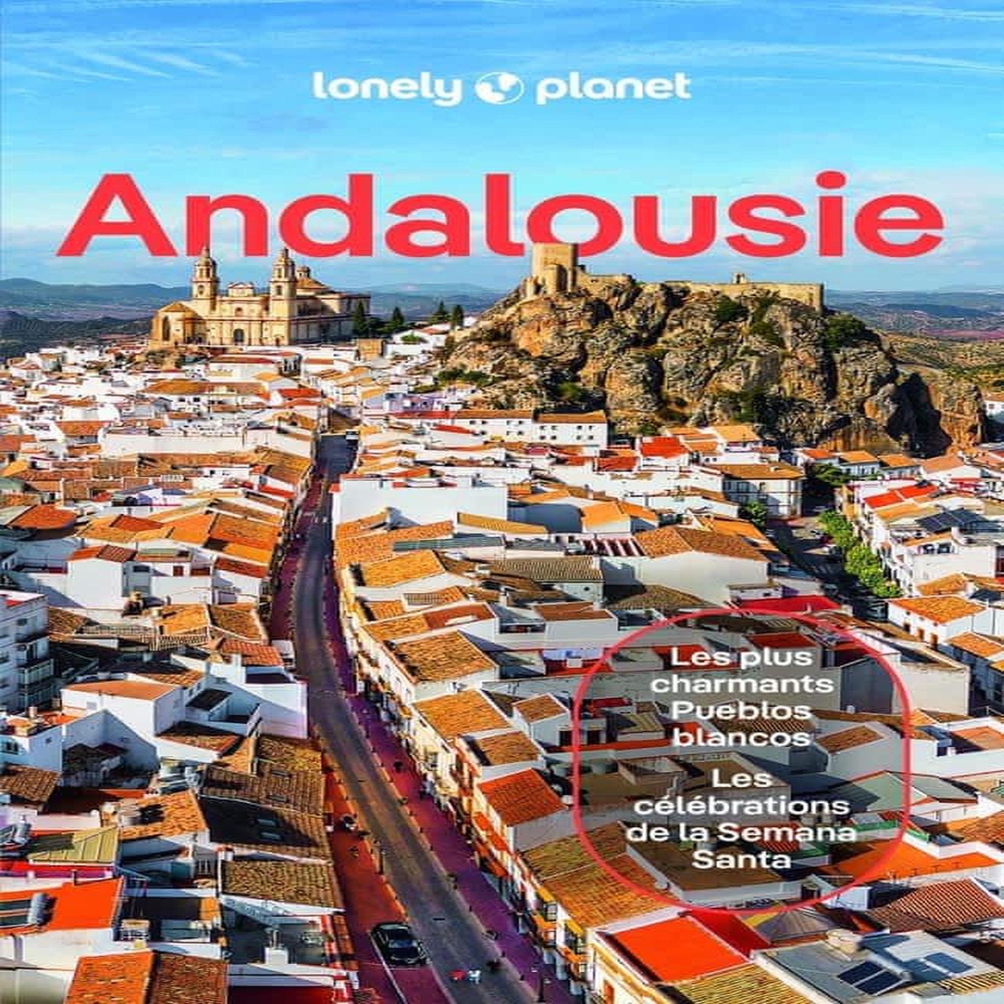 ANDALOUSIE. 12E EDITION. AVEC 1 PLAN DETACHABLE, Kaminski Anna