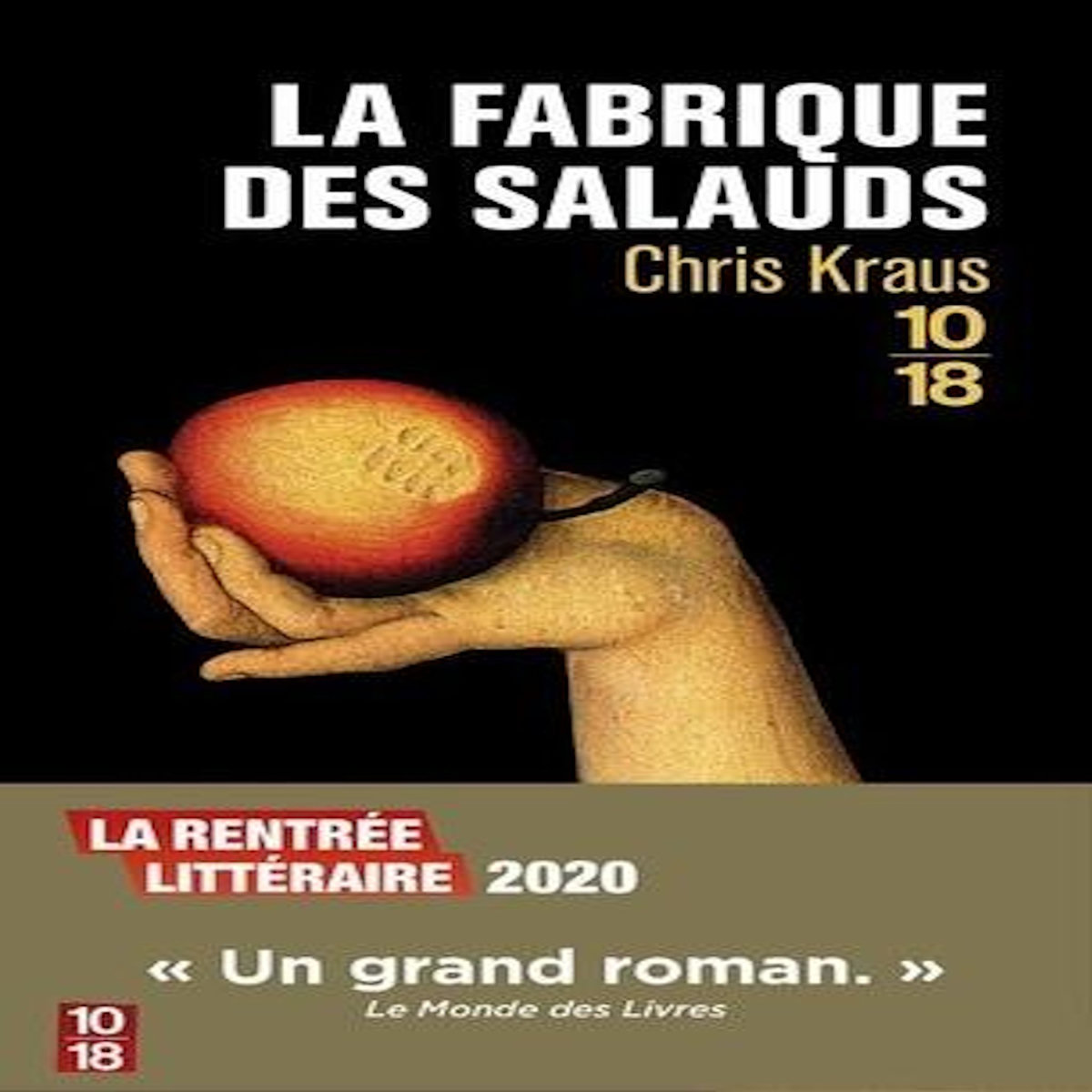 LA FABRIQUE DES SALAUDS, Kraus Chris