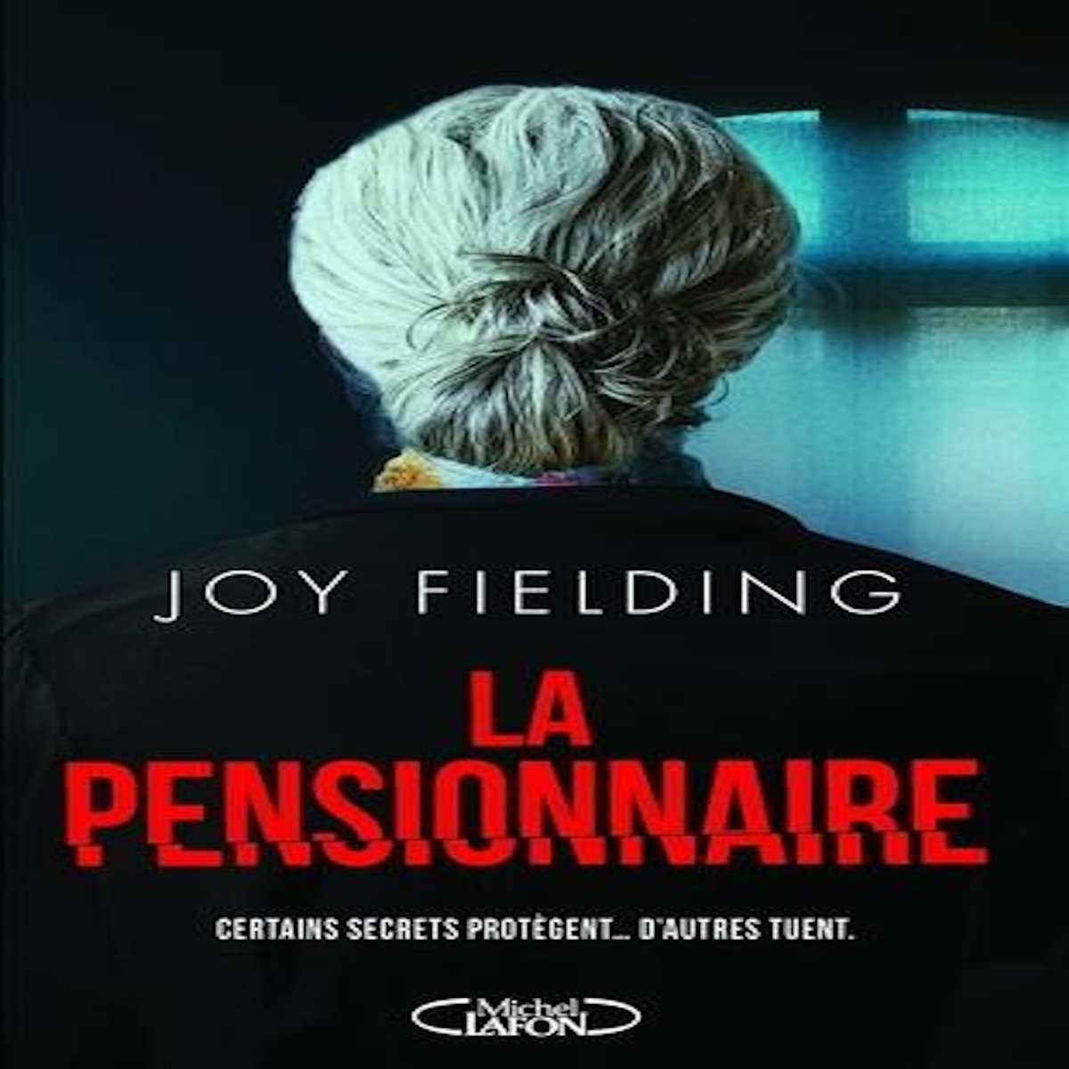 LA PENSIONNAIRE, Fielding Joy