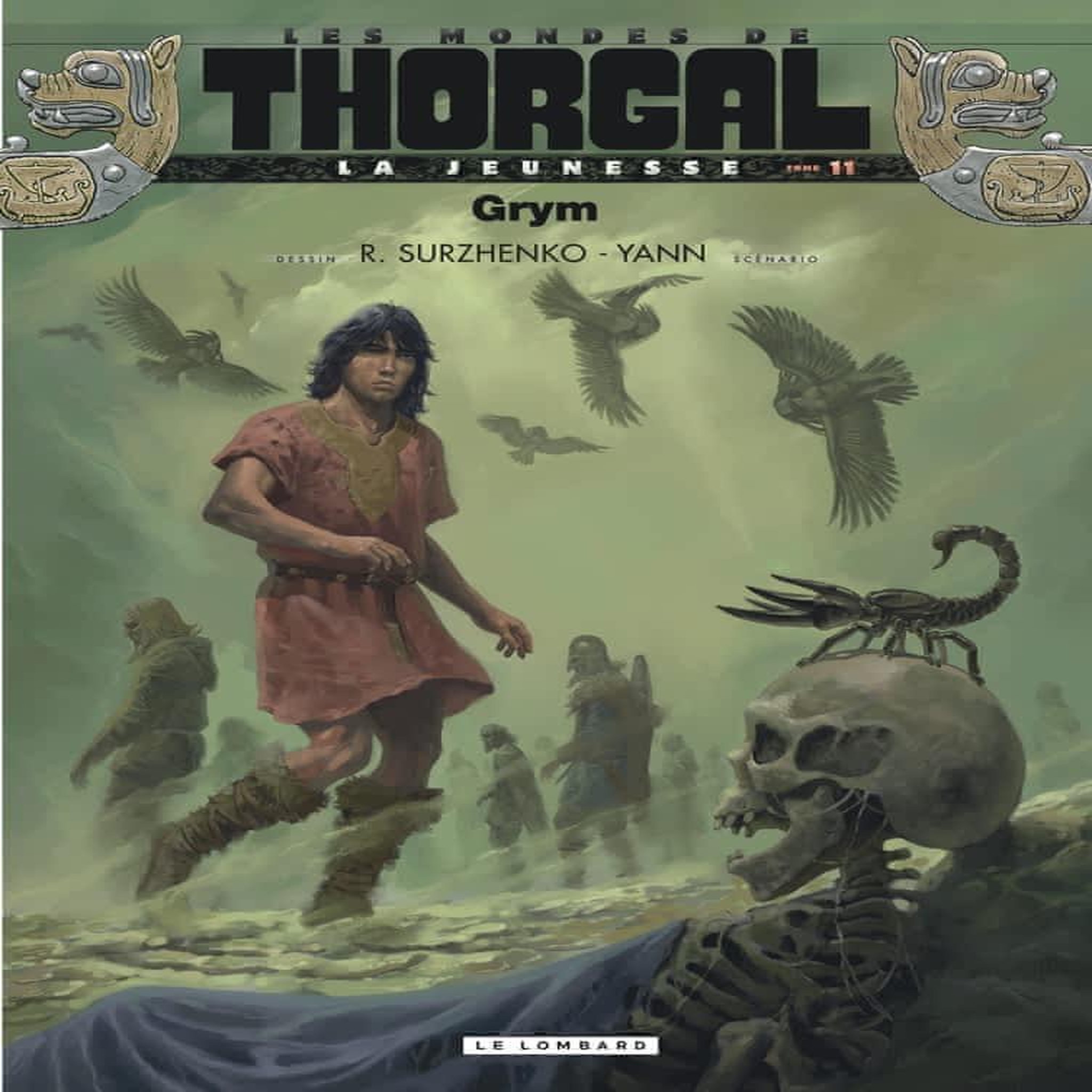 LES MONDES DE THORGAL : LA JEUNESSE TOME 11 : GRYM, Yann