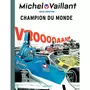  MICHEL VAILLANT TOME 26 : CHAMPION DU MONDE, Graton Jean