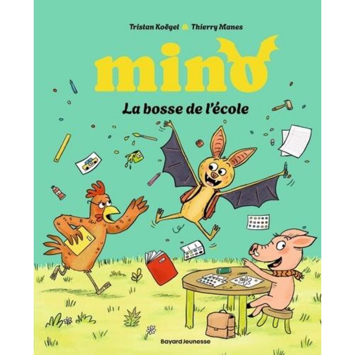 MINO LA CHAUVE SOURIS : LA BOSSE DE L'ECOLE, Koëgel Tristan
