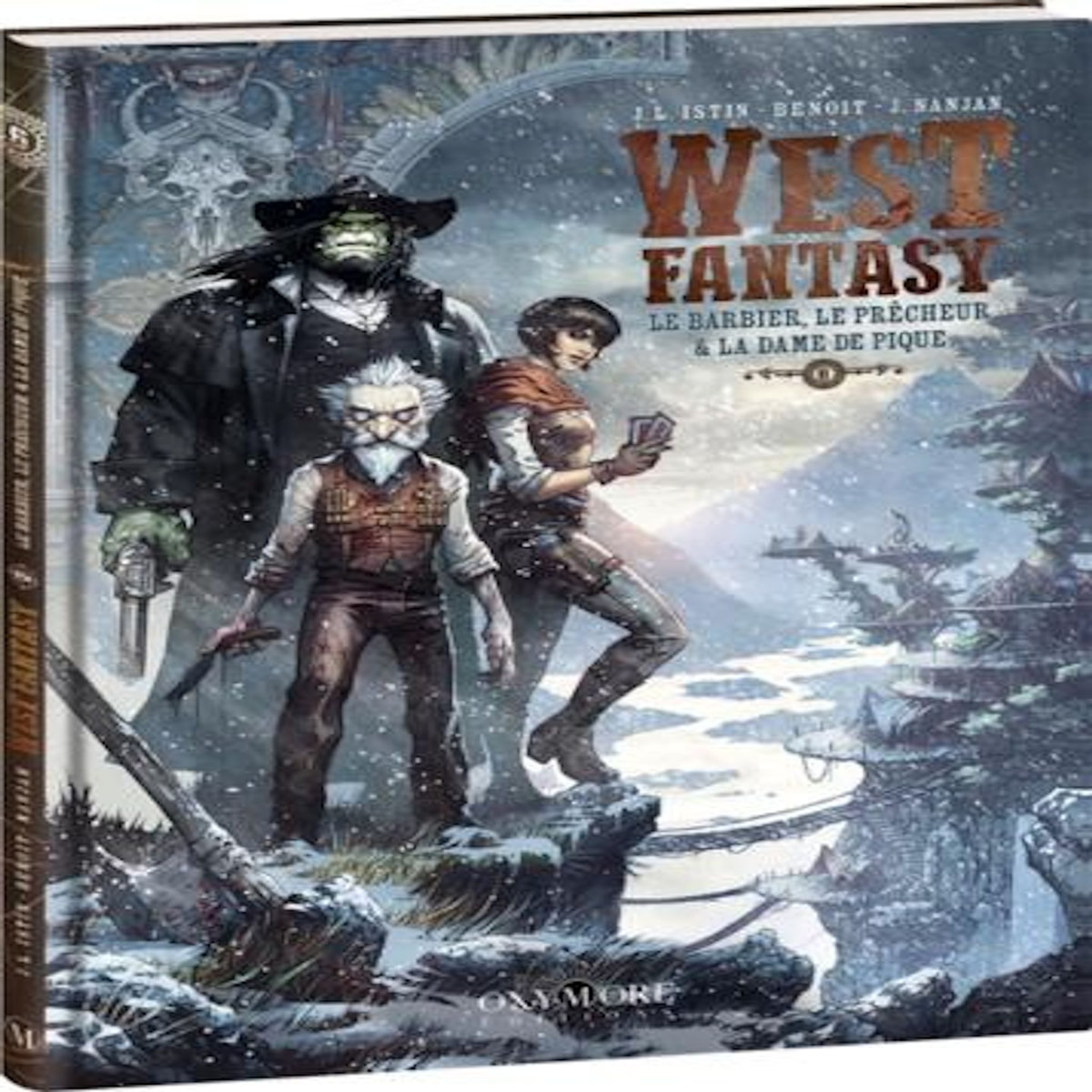 WEST FANTASY TOME 6 : LE BARBIER, LE PRECHEUR ET LA DAME DE PIQUE, Istin Jean-Luc