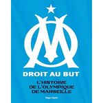 L'HISTOIRE DE L'OLYMPIQUE DE MARSEILLE, Andreacchio Jérôme